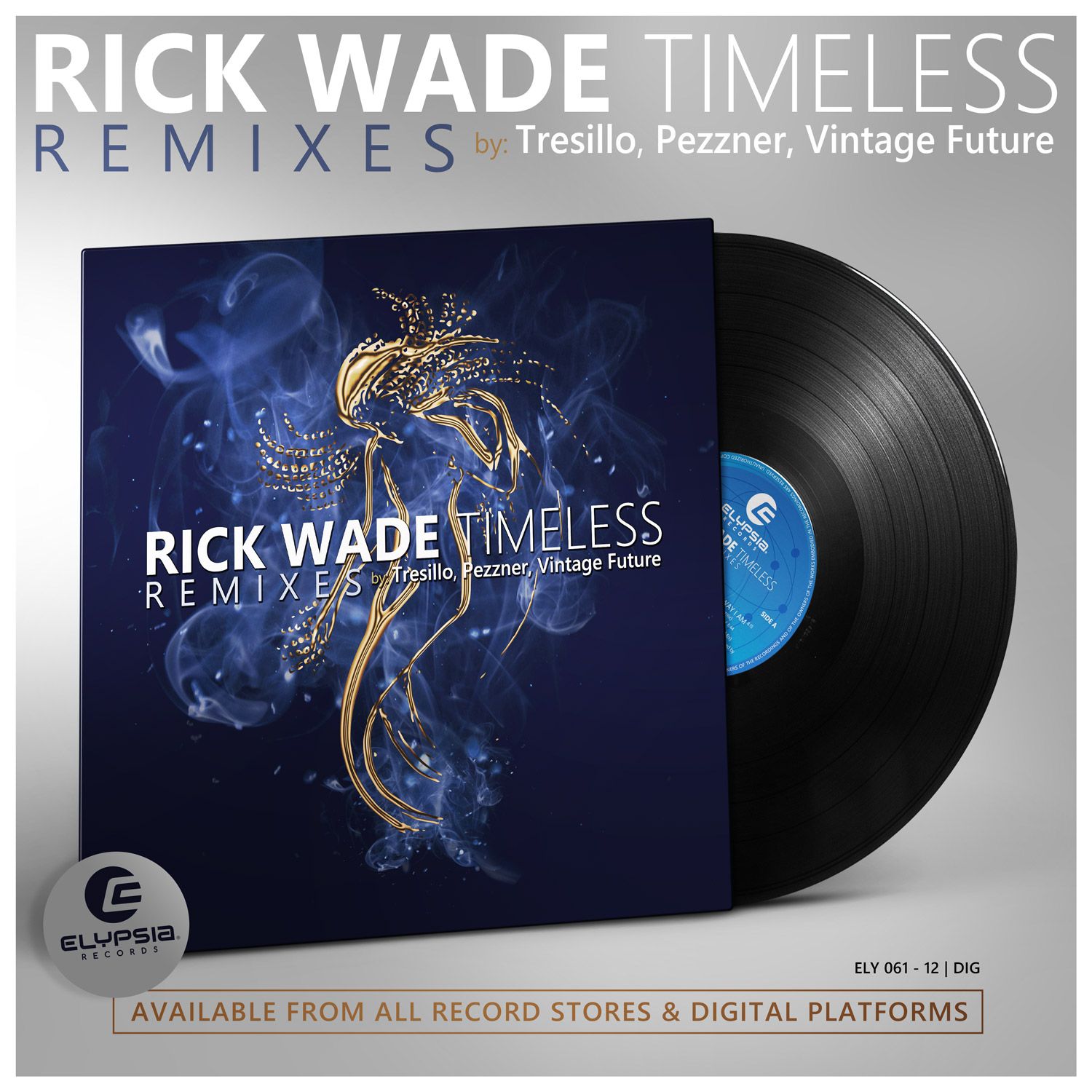 Rick Wade - Timeless (Remixes)
