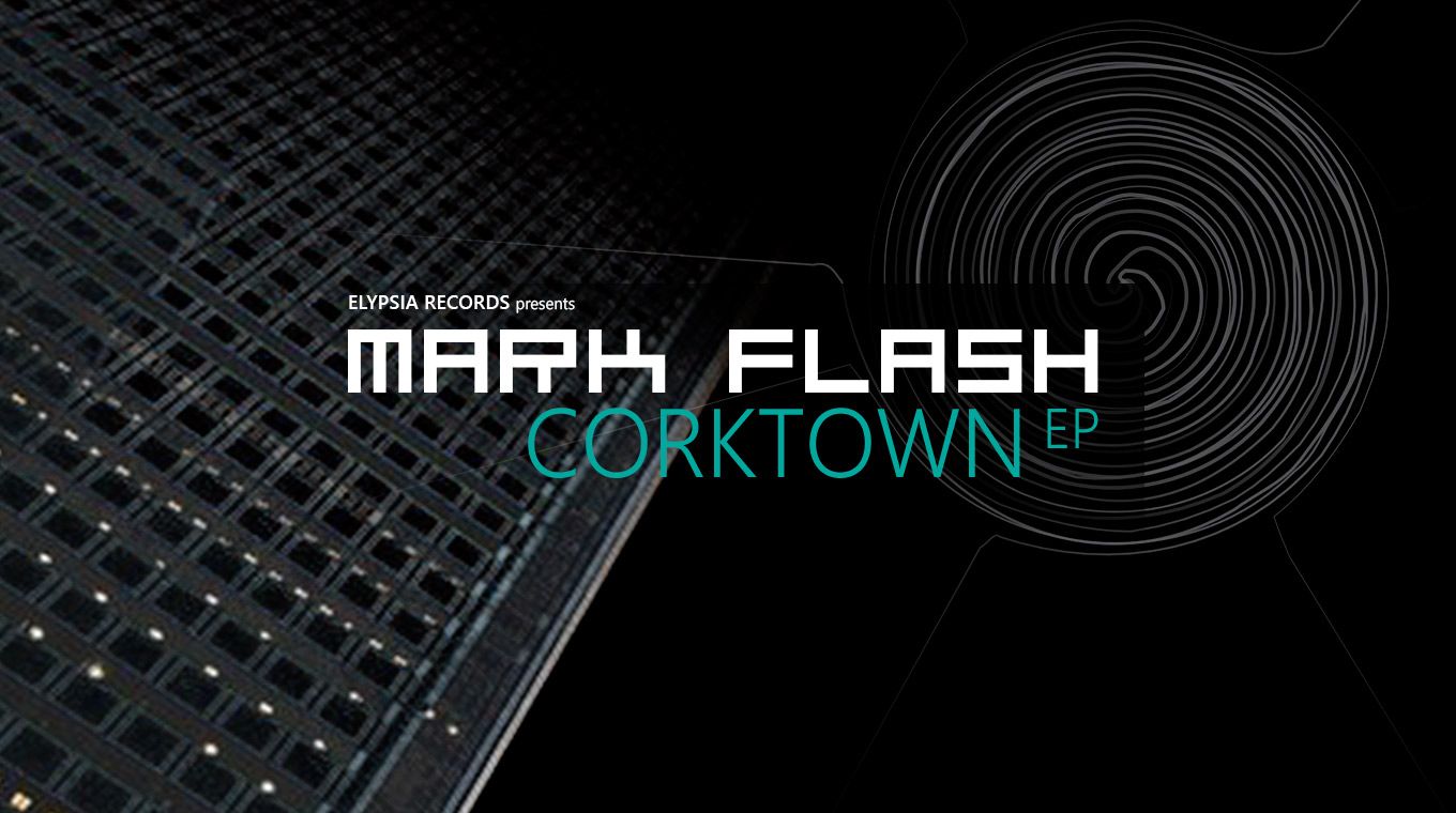 Mark Flash - Corktown EP