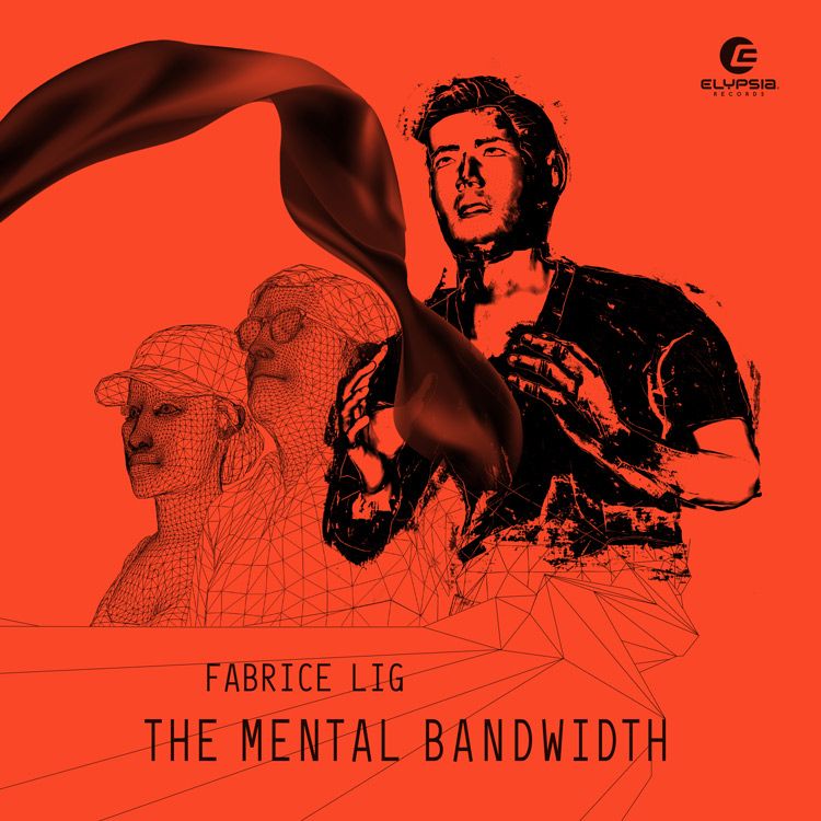 Fabrice Lig - The Mental Bandwidth LP